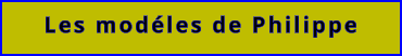 Les modéles de Philippe
