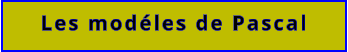 Les modéles de Pascal